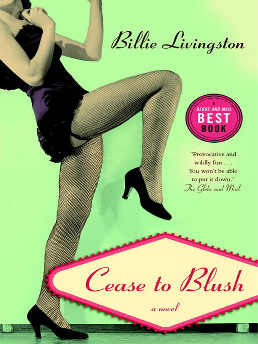 Title details for Cease to Blush by Billie Livingston - Wait list